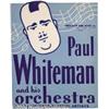 Image 1 : Paul Whiteman Unsigned Window Card.