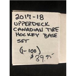 2017-18 UPPER DECK CANADIAN TIRE HOCKEY BASE SET (1-100)