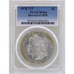 1878 7TF Reverse of 1878 $1 Morgan Silver Dollar Coin PCGS MS64