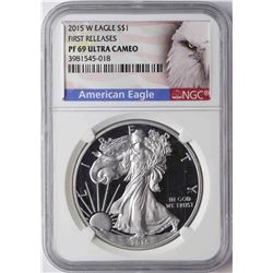 2015-W $1 American Silver Eagle Proof Coin NGC PF69 Ultra Cameo First Releases