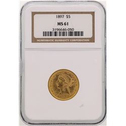1897 $5 Liberty Head Half Eagle Gold Coin NGC MS61
