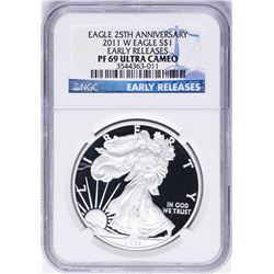2011-W $1 American Silver Eagle Proof Coin NGC PF69 Ultra Cameo Early Releases