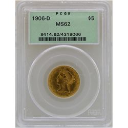 1906-D $5 Liberty Head Half Eagle Gold Coin PCGS MS62