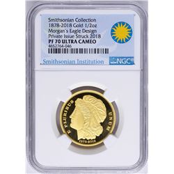 1878-2018 Smithsonian Collection Morgan Eagle's Design Gold Coin NGC PF70 Ultra