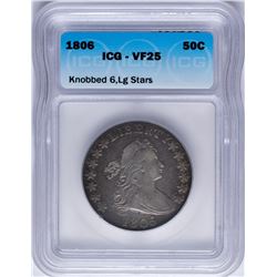 1806 Draped Bust Half Dollar Coin ICG VF25 Knobbed 6, LG Stars
