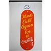 Image 1 : 3"x9" Coca Cola, Thanks Call Again for a Coca Cola. Door Push