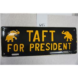 16"x6" Taft For President License Plate Cover