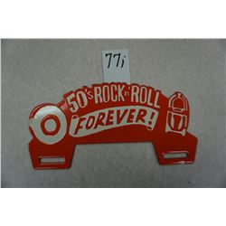 10"x5" 50's Rock n Roll Forever license plate topper