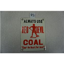 8"x6" Red Devil Coal door push or trade sign