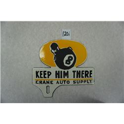6.5"x7" Crane Auto Supply (behind the 8 ball) license topper