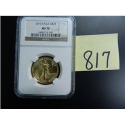 NGC Graded MS70: GOLD 2010 U.S. $25 Eagle, 1/2 Oz. Fine Gold, NGC Graded MS70