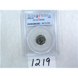 2006-D Roosevelt Dime PCGS Graded MS68 Satin Finish