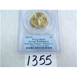 FOUR (4) 2007-D George Washington Dollar, First Day of Issue Position A, PCGS Graded MS65
