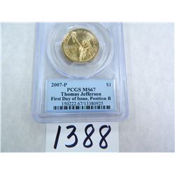 2007-P Thomas Jefferson Dollar First Day of Issue, Position B, PCGS Graded MS67