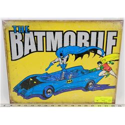 BATMOBILE METAL SIGN.