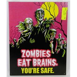 ZOMBIE METAL SIGN