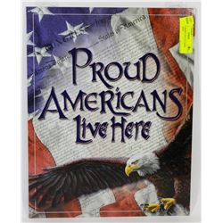 PROUD AMERICANS LIVE HERE METAL SIGN