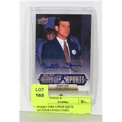 BOBBY ORR UPPER DECK AUTOGRAPHED CARD.
