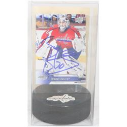 BRADEN HOLTBY AUTOGRAPH CARD AND PUCK HOLDER.