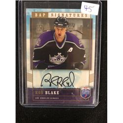 2006-07 BE A PLAYER HOCKEY Rob Blake SP BAP SIGNATURES AUTO CARD