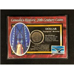 CANADA'S HISTORIC 20TH CENTURY COINS (ONE DOLLAR "VOYAGEUR" RESERVE)