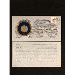 GREAT HISTORIC COINS OF THE WORLD (BRAZIL)