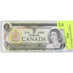 1973 CANADIAN REPLACEMENT 1 DOLLAR BILL