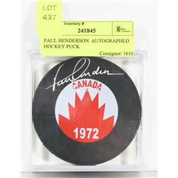PAUL HENDERSON  AUTOGRAPHED HOCKEY PUCK