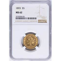 1893 $5 Liberty Head Half Eagle Gold Coin NGC MS62