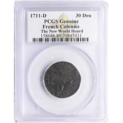 1711-D French Colonies 30 Deniers Coin PCGS Genuine