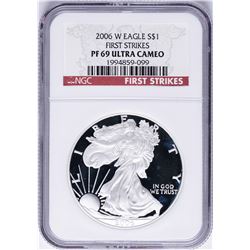 2006-W $1 American Silver Eagle Proof Coin NGC PF69 Ultra Cameo First Strikes