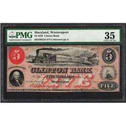 1859 $5 Clinton Bank Westernport, MD Obsolete Note PMG Choice Very Fine 35