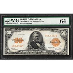 1922 $50 Gold Certificate Note Fr.1200 Large S/N PMG Choice Uncirculated 64 Good