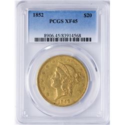 1852 $20 Liberty Head Double Eagle Gold Coin PCGS XF45