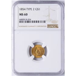 1854 Type 2 $1 Indian Princess Head Gold Dollar Coin NGC MS60
