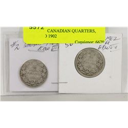 LOT OF 2  CANADIAN QUARTERS, 1909  AND 1902