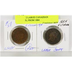 LOT OF 2 LARGE CANADIAN PENNIES, FROM 1884