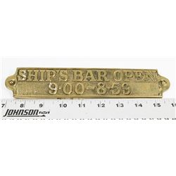 ORIGINAL SHIPS BAR SIGN BRASS.