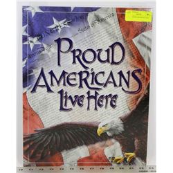 PROUD AMERICANS METAL SIGN.