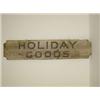 Image 1 : PAINTED 2 SIDED TRADE SIGN "HOLIDAY GOODS"