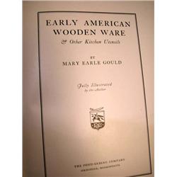 A BOOK TITLED "EARLY AMERICAN WOODEN WARE"' By Mary Earle Gould, 1948