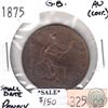 Image 1 : Great Britain 1875 Small Date Penny AU (Corrosion)