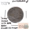 Image 1 : Switzerland 1500's 'Scarce' Shield with Bear Bern Silver 1/2 Dicken Very Fine