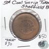 Image 1 : Coal Scrip Sheffield 50-cent Token B