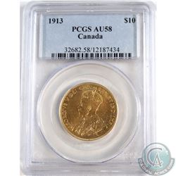 Canada 1913 $10 Gold George V PCGS Certified AU-58.