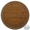 Image 1 : E.W Barton, Toronto Ont, Copper, Numismatist Token. 25 mm in Diameter, 5.26 grams.