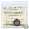 Image 1 : 5-cent 1883H Obverse 4, Corrosion ICCS Certified VF-20 *Rare obverse type*