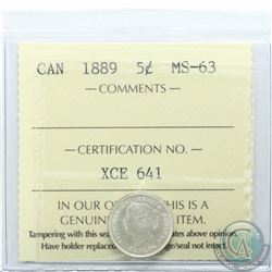 5-cent 1889 ICCS Certified MS-63. Nice bright coin with mint lustre.