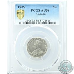 5-cent 1925 PCGS Certified AU-58. *Key Date*