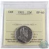 Image 1 : 25-cent 1903 ICCS Certified EF-40. (Lightly Cleaned - not noted on holder)